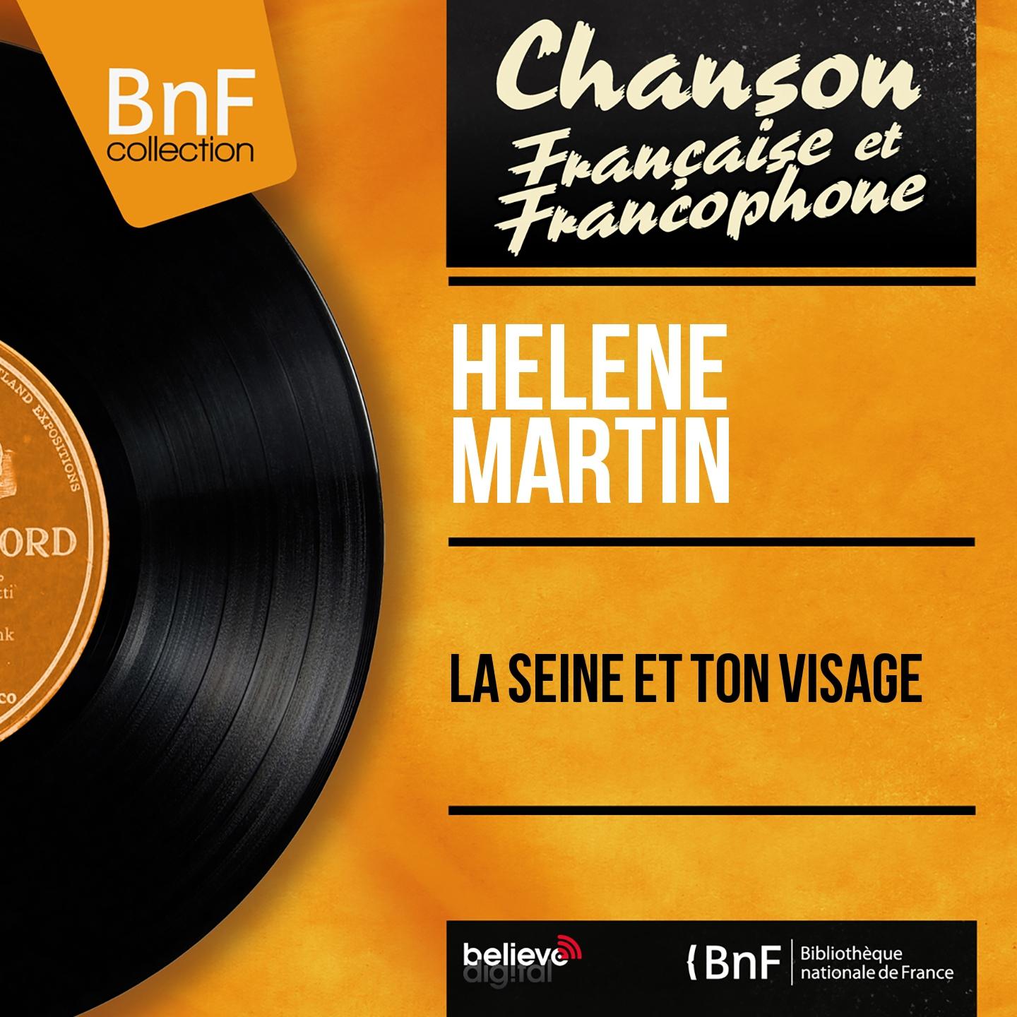 Постер альбома La Seine et ton visage (Mono Version)