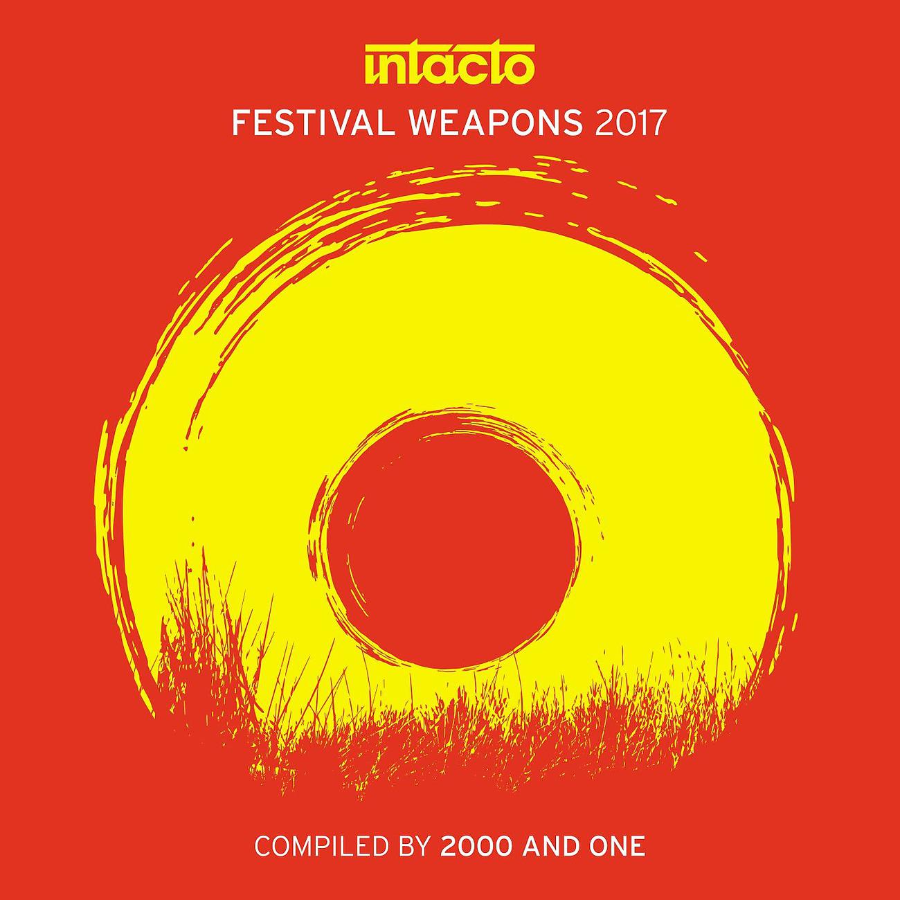 Постер альбома Intacto Festival Weapons 2017 - Compiled by 2000 and One