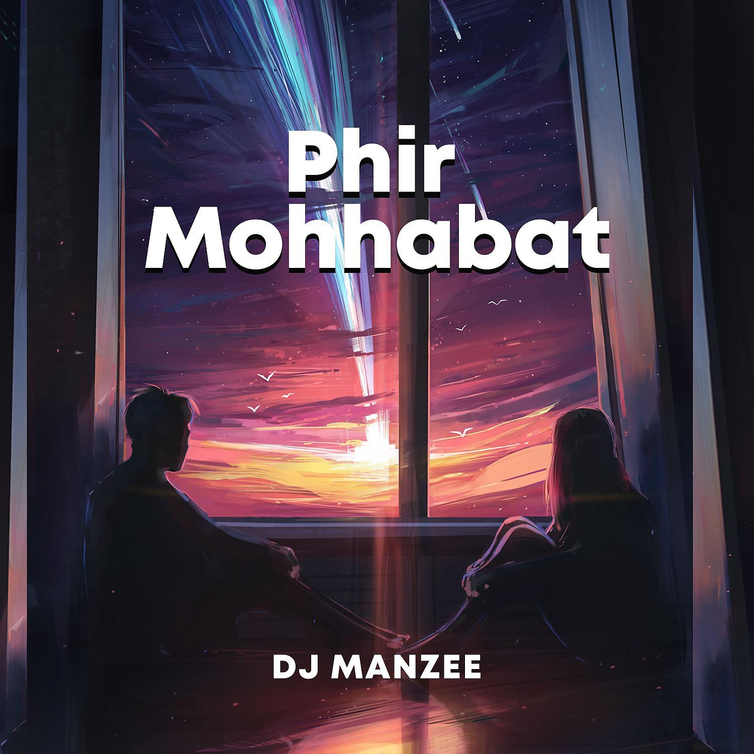Постер альбома Phir Mohhabat