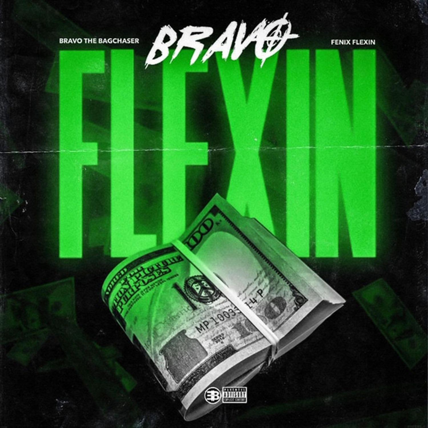 Постер альбома Bravo Flexin'