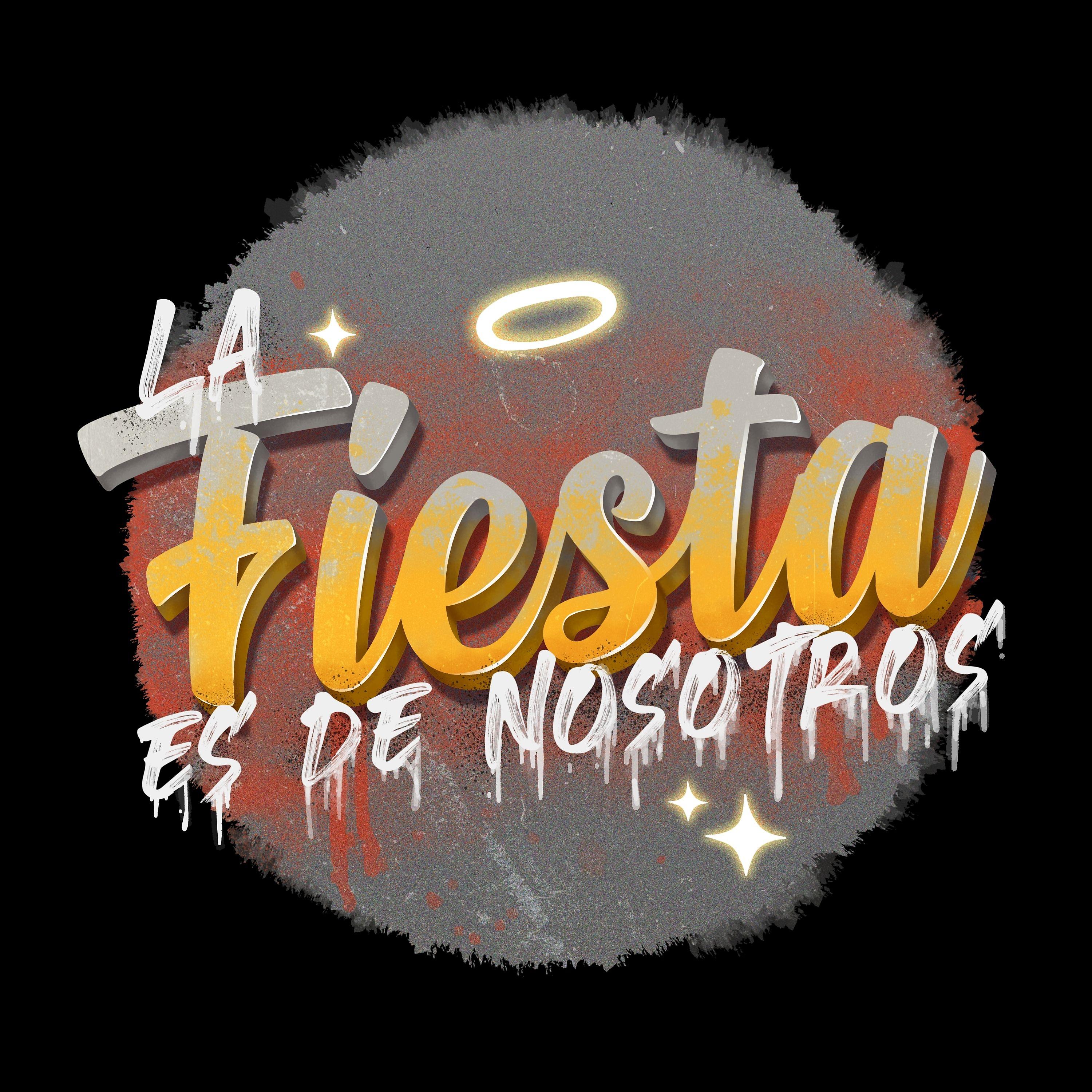 Постер альбома La Fiesta Es de Nosotros