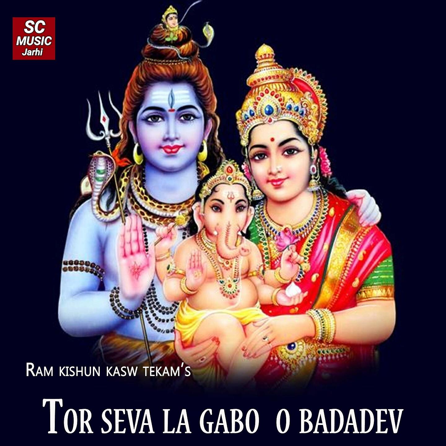 Ram kishun kasw tekam - Tor seva la gabo o badadev