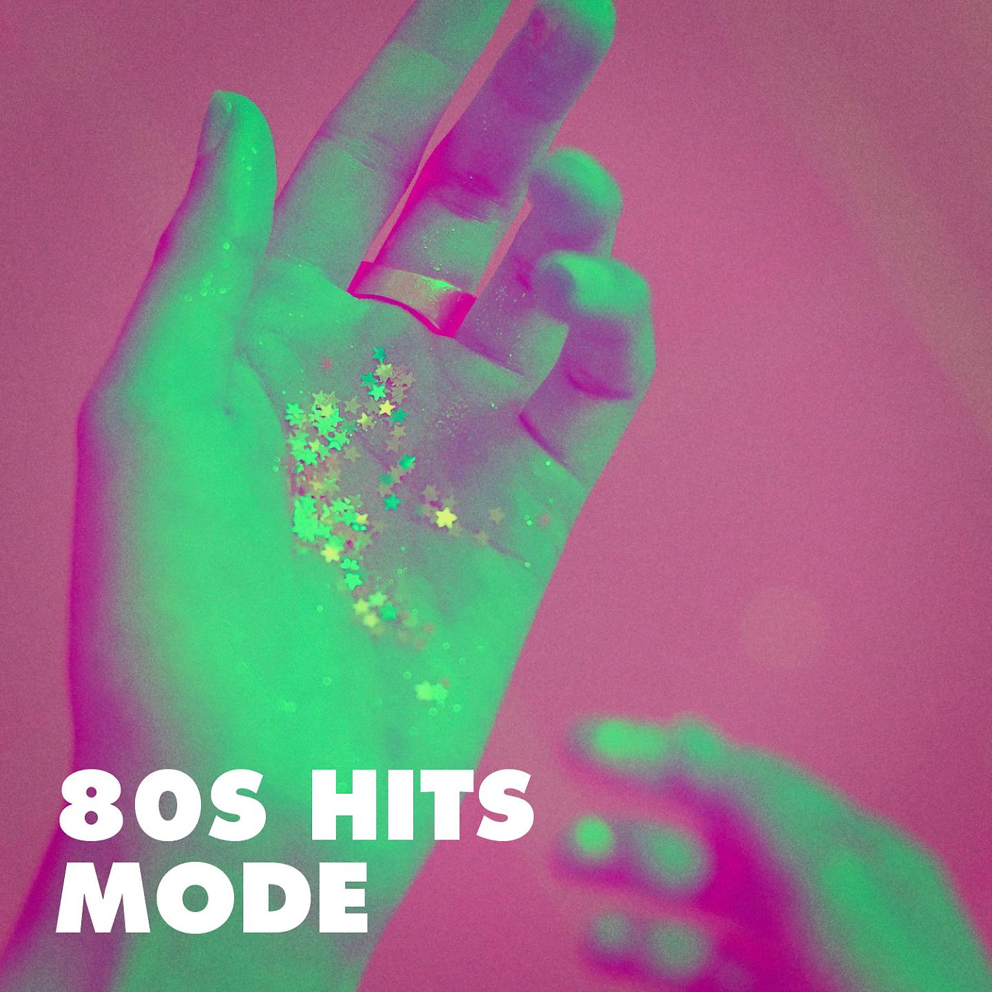 Постер альбома 80S Hits Mode