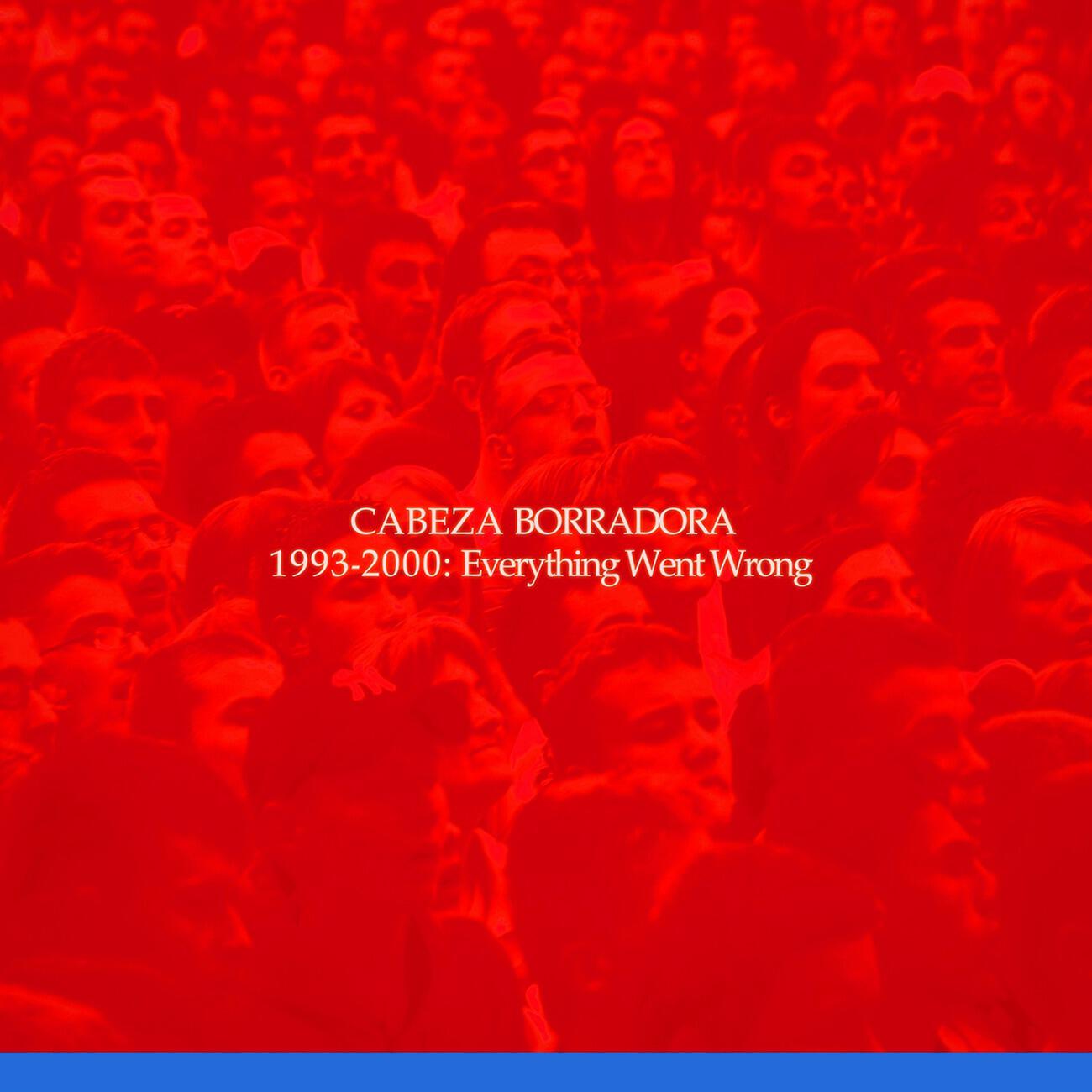 Cabeza Borradora - You Got the Love