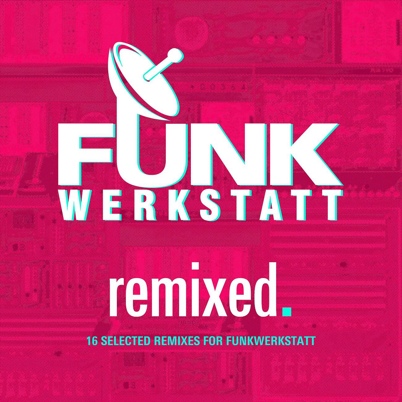 Funkwerkstatt - Flashmatic (Thomas Lizzara Remix)