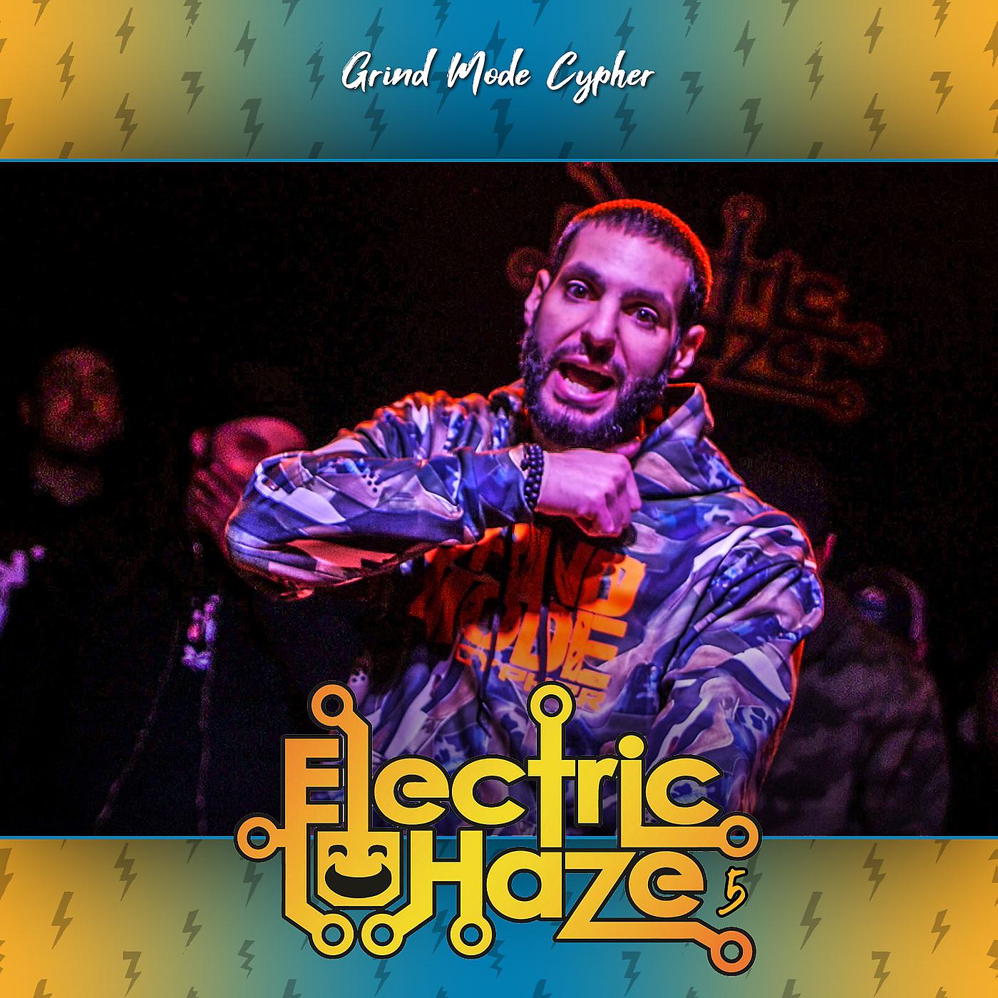 Постер альбома Grind Mode Cypher Electric Haze 5