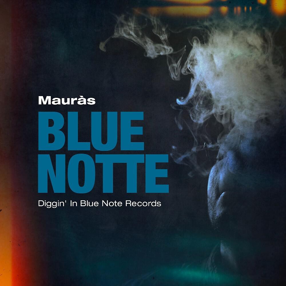 Mauràs - Blue notte sei