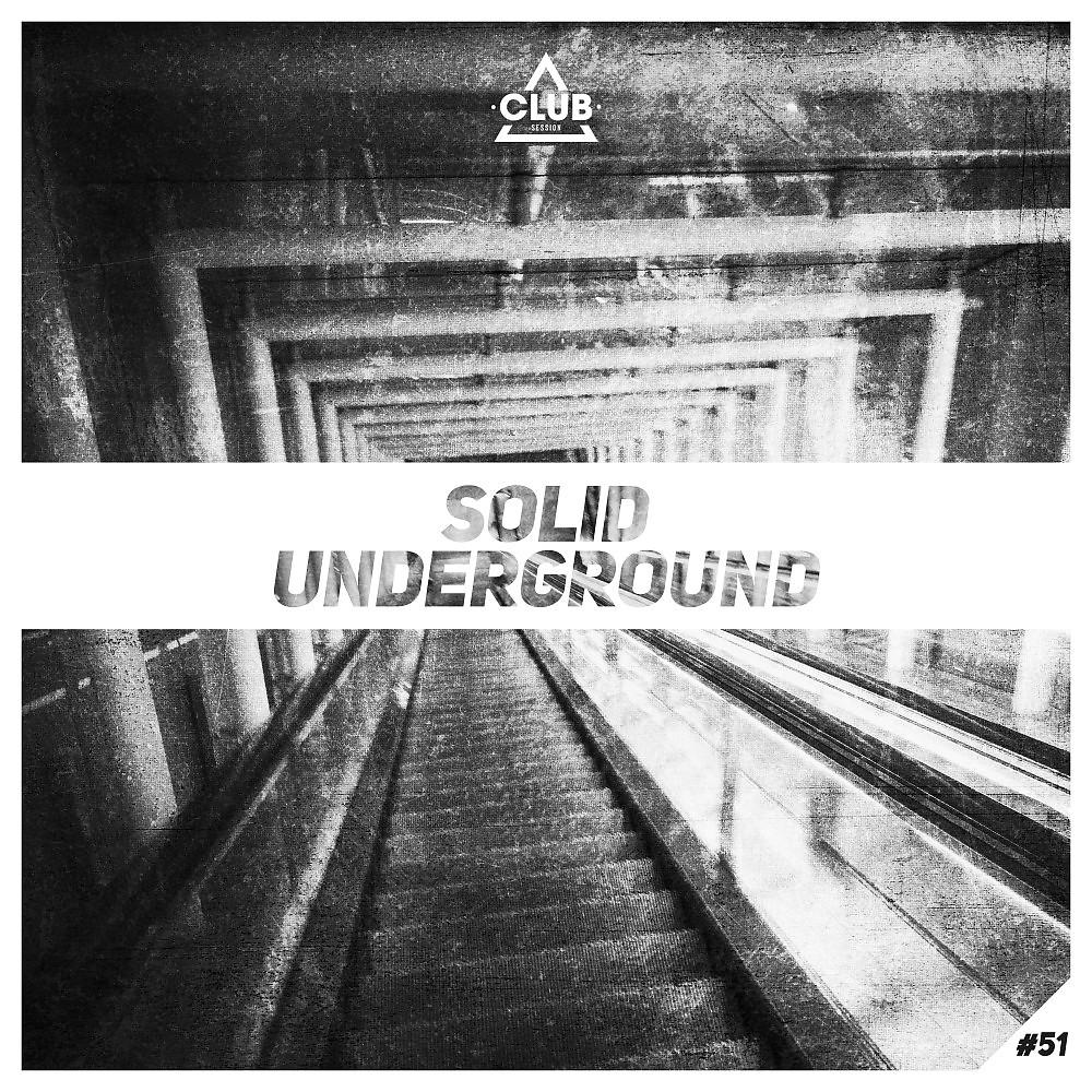 Постер альбома Solid Underground, Vol. 51