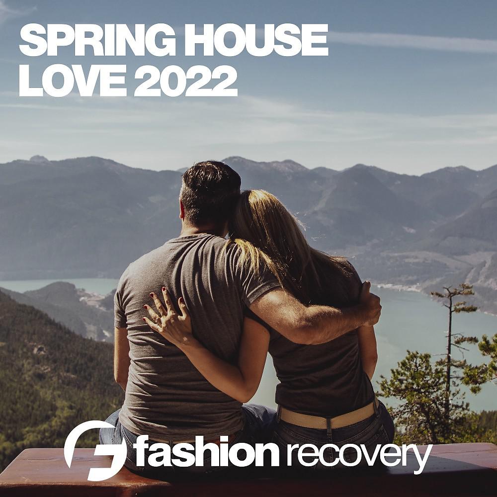 Постер альбома Spring House Love '22