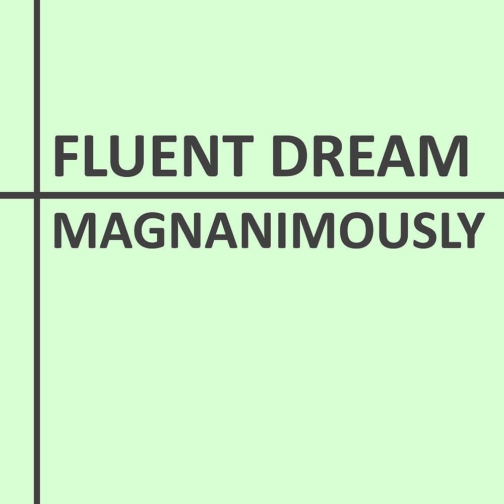 Fluent Dream - And Loved Your Beauty