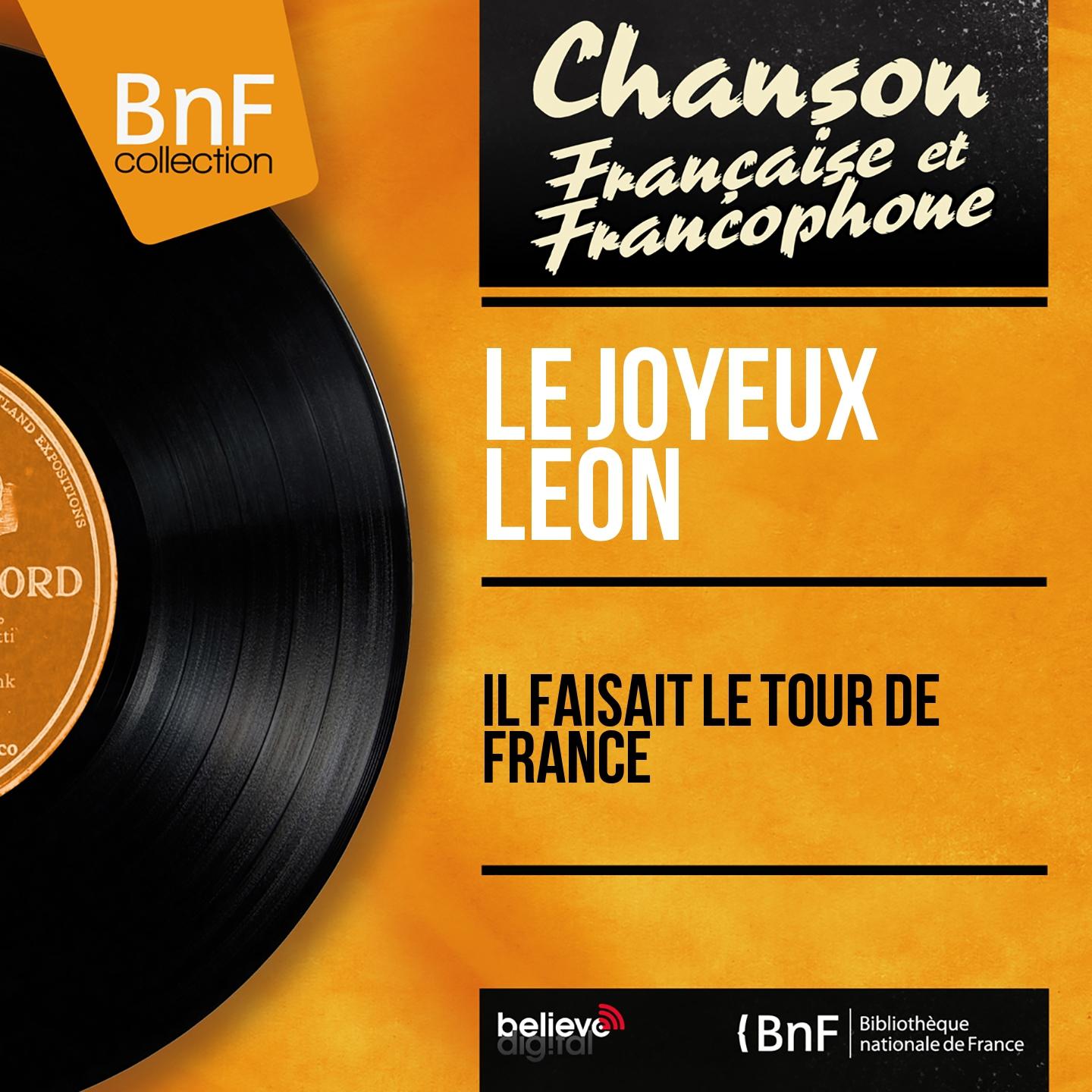 Постер альбома Il faisait le tour de France (Mono Version)