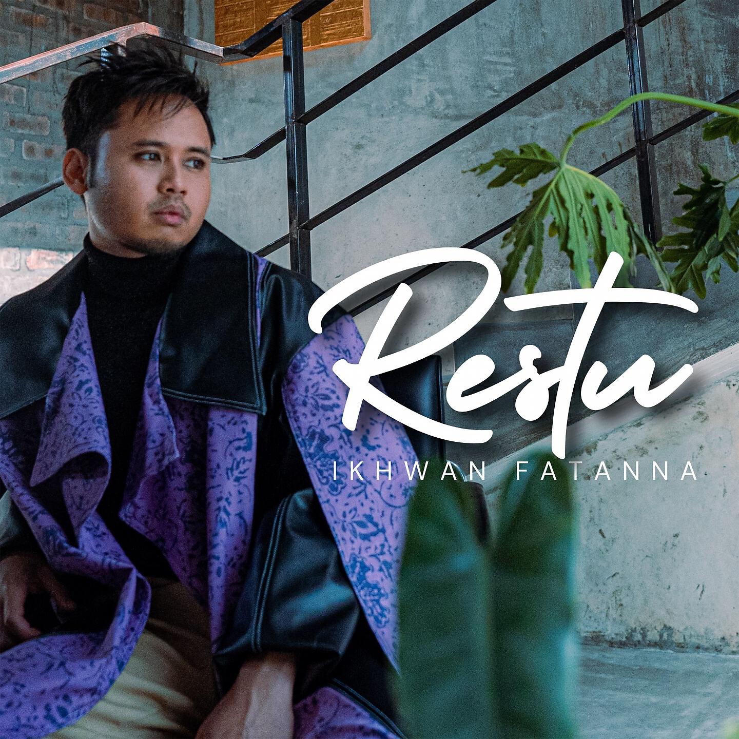 Ikhwan Fatanna - Restu