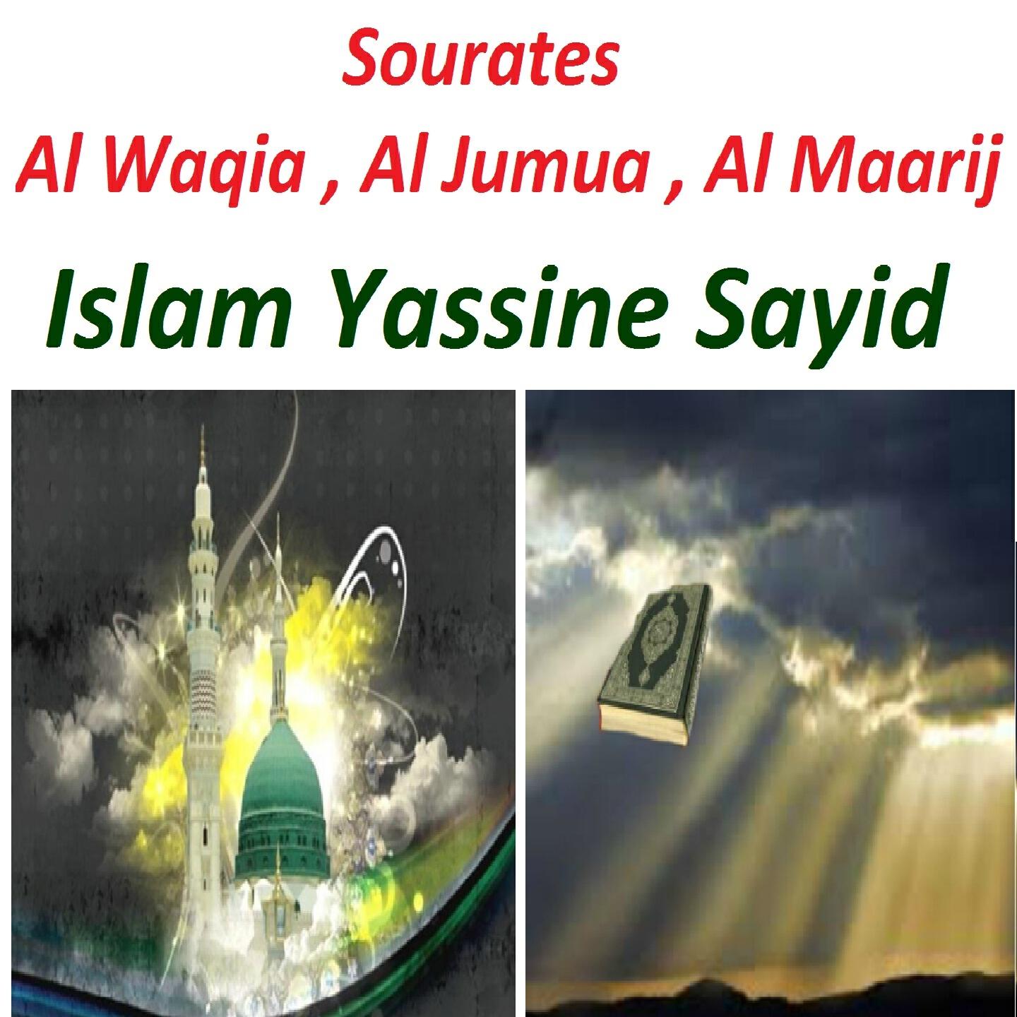 Islam Yassine Sayid - Sourate Al Waqia