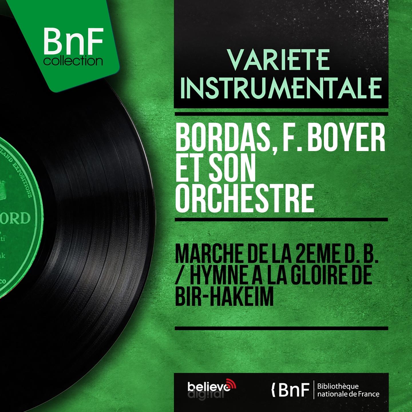 Постер альбома Marche de la 2ème D. B. / Hymne à la gloire de Bir-Hakeim