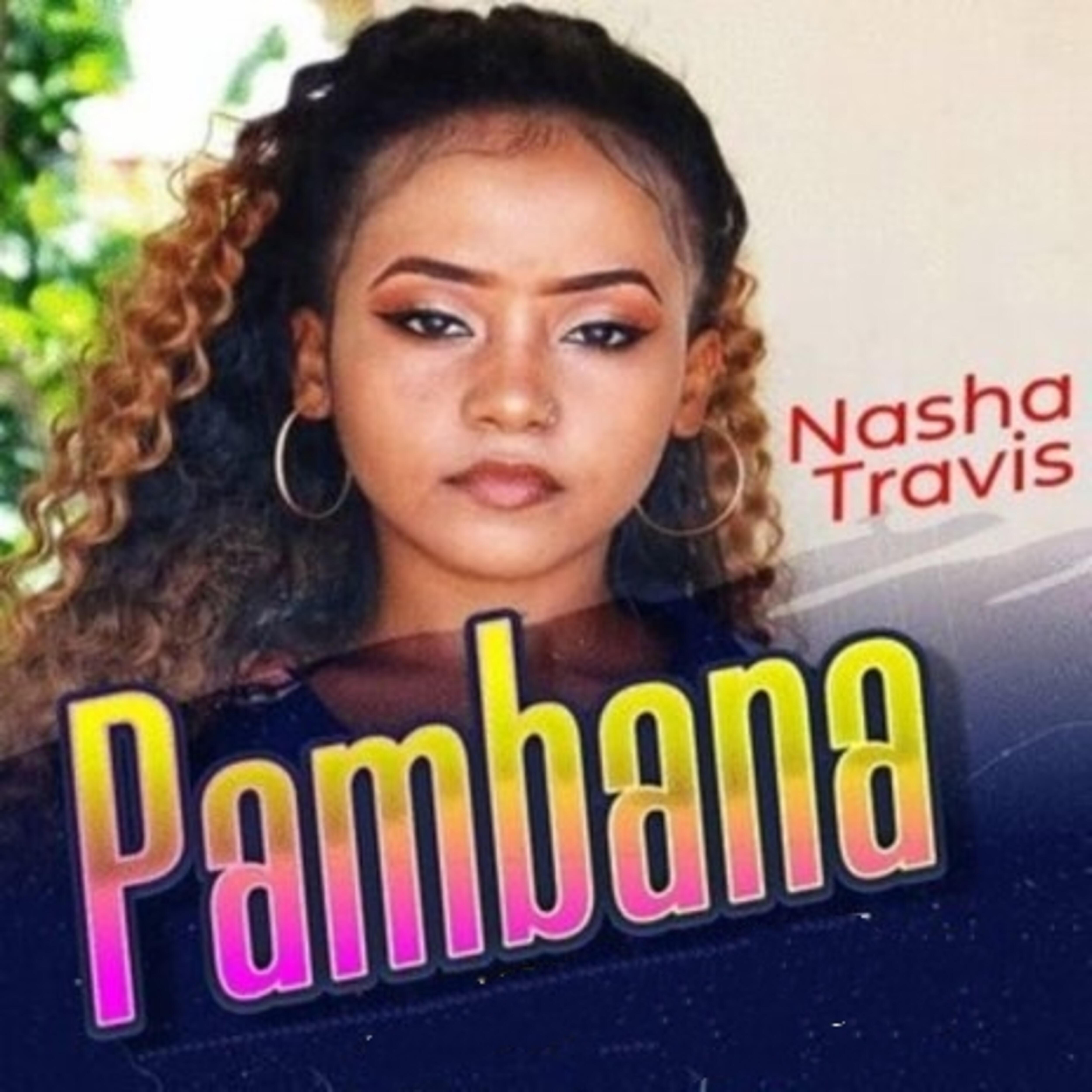 Nasha Travis - Pambana