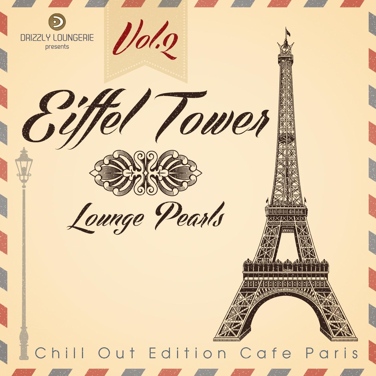 Постер альбома Eiffel Tower Lounge Pearls, Vol.2