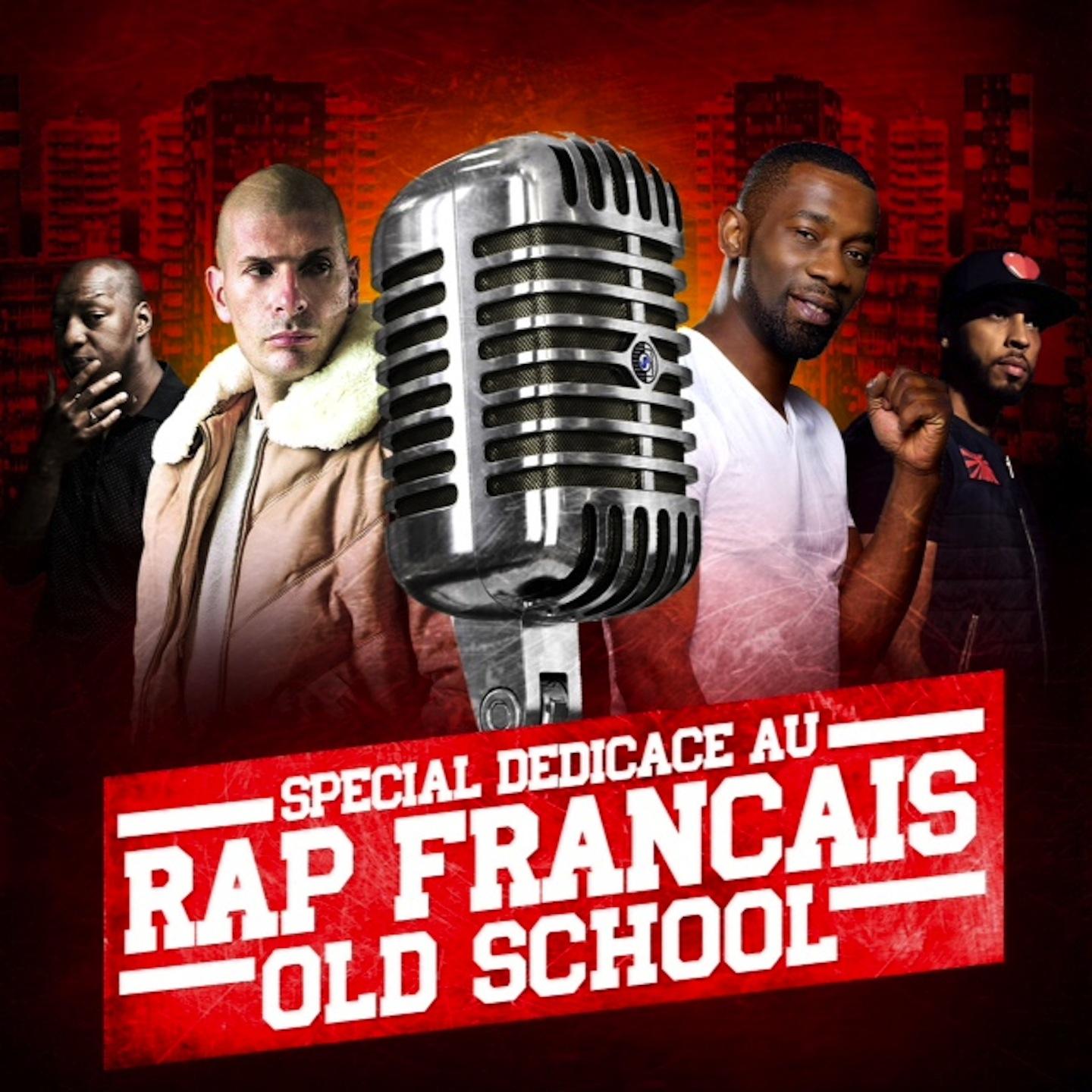 Постер альбома Special dédicace au rap français old school