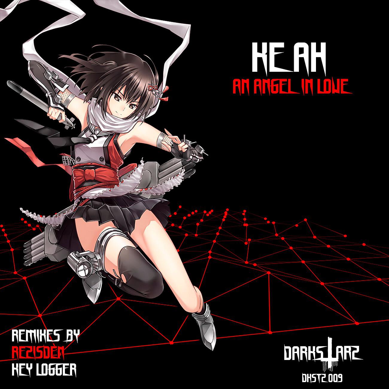 KEAH - An Angel in Love (Key Logger Remix)