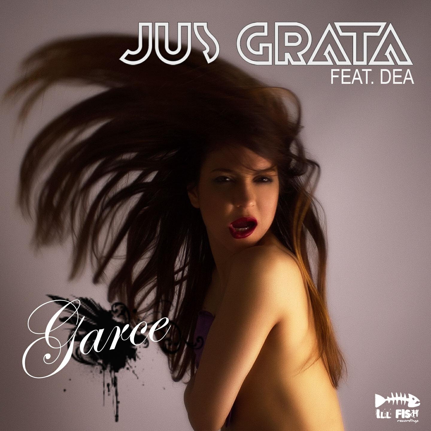 Jus Grata - Garce