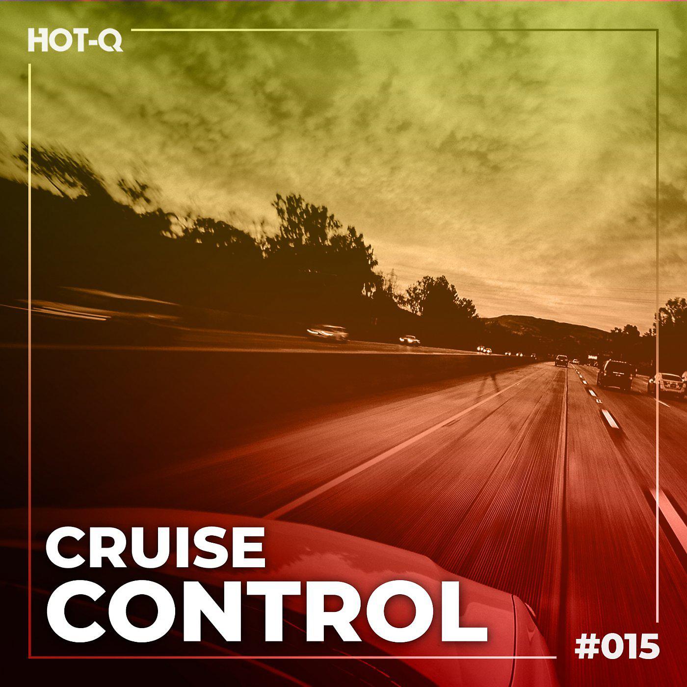 Постер альбома Cruise Control 015