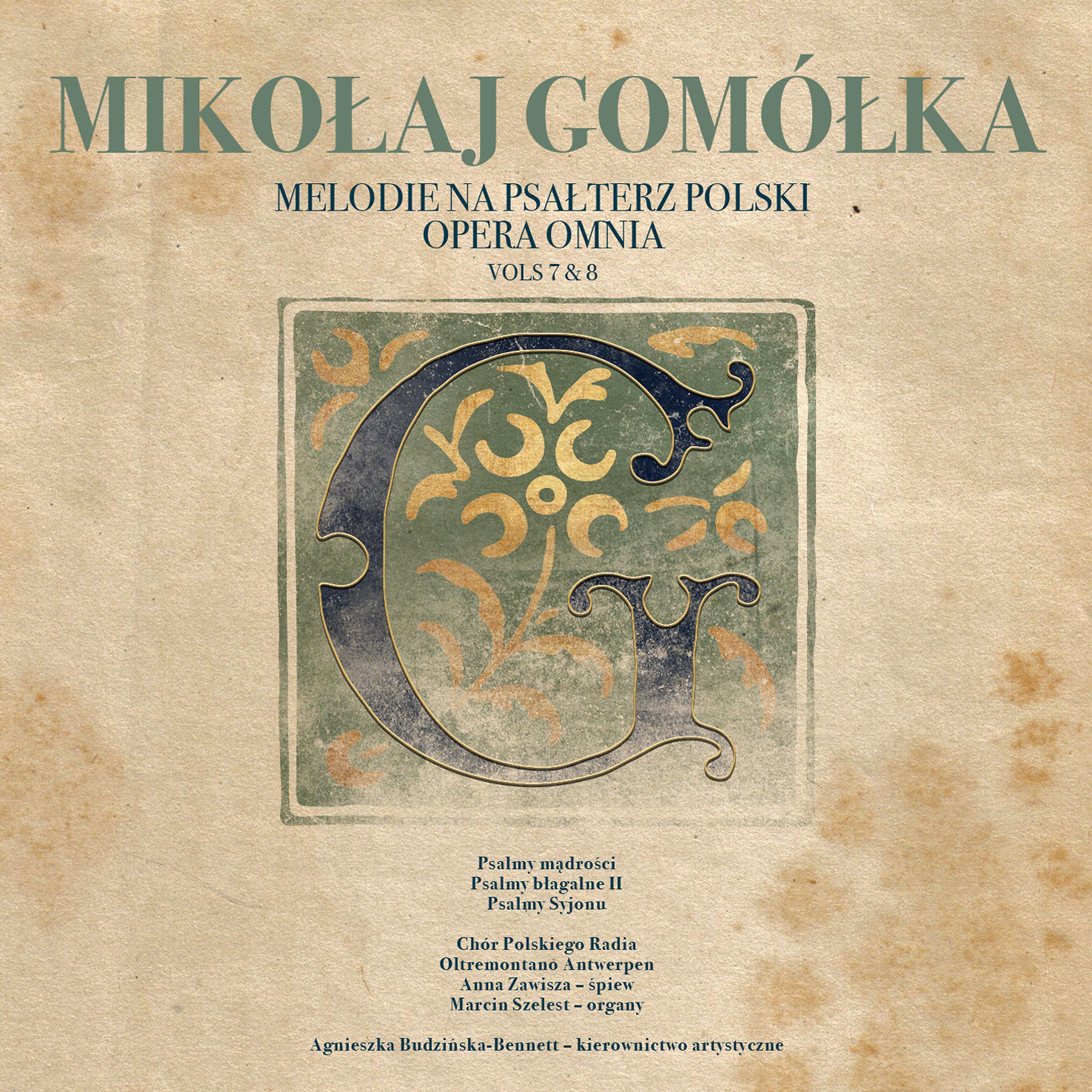 Постер альбома Mikołaj Gomółka: Melodie Na Psałterz Polski Opera Omnia Vols. 7 & 8