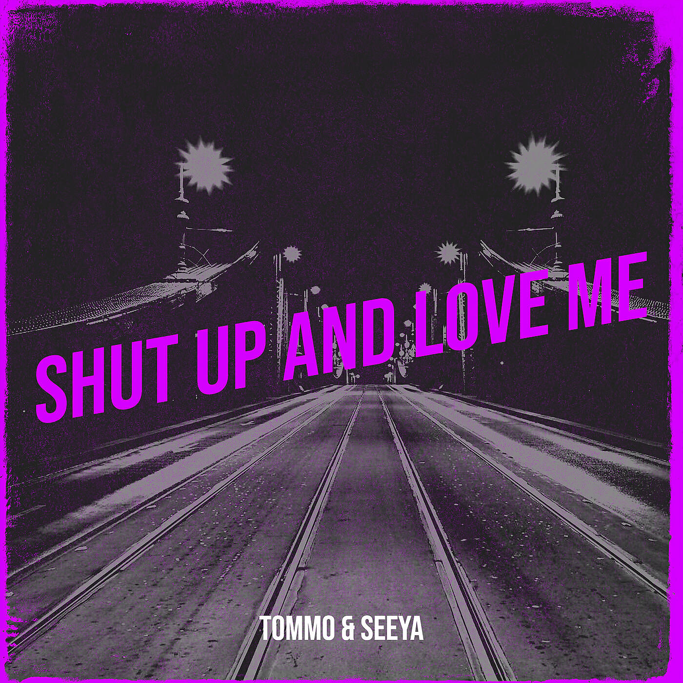 TOMMO - Shut up and Love Me