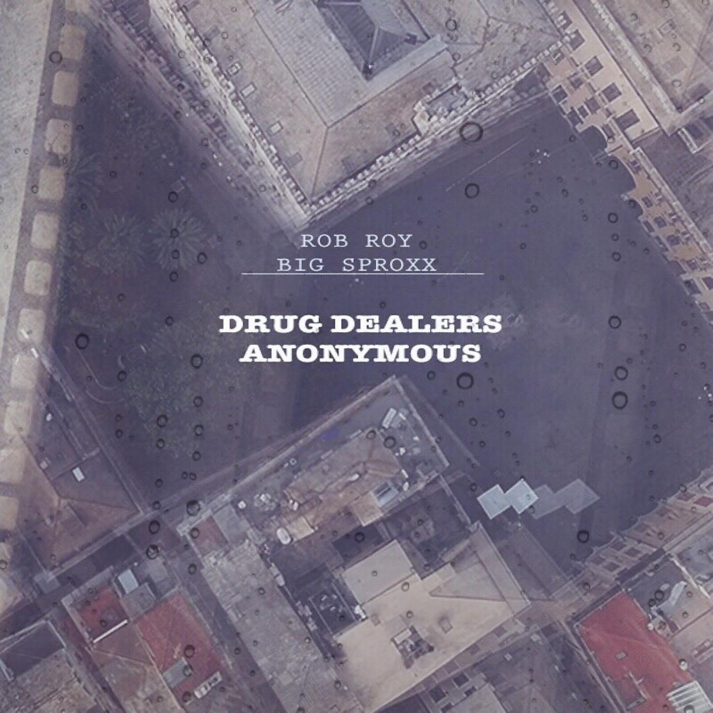 Постер альбома Drug Dealers Anonymous