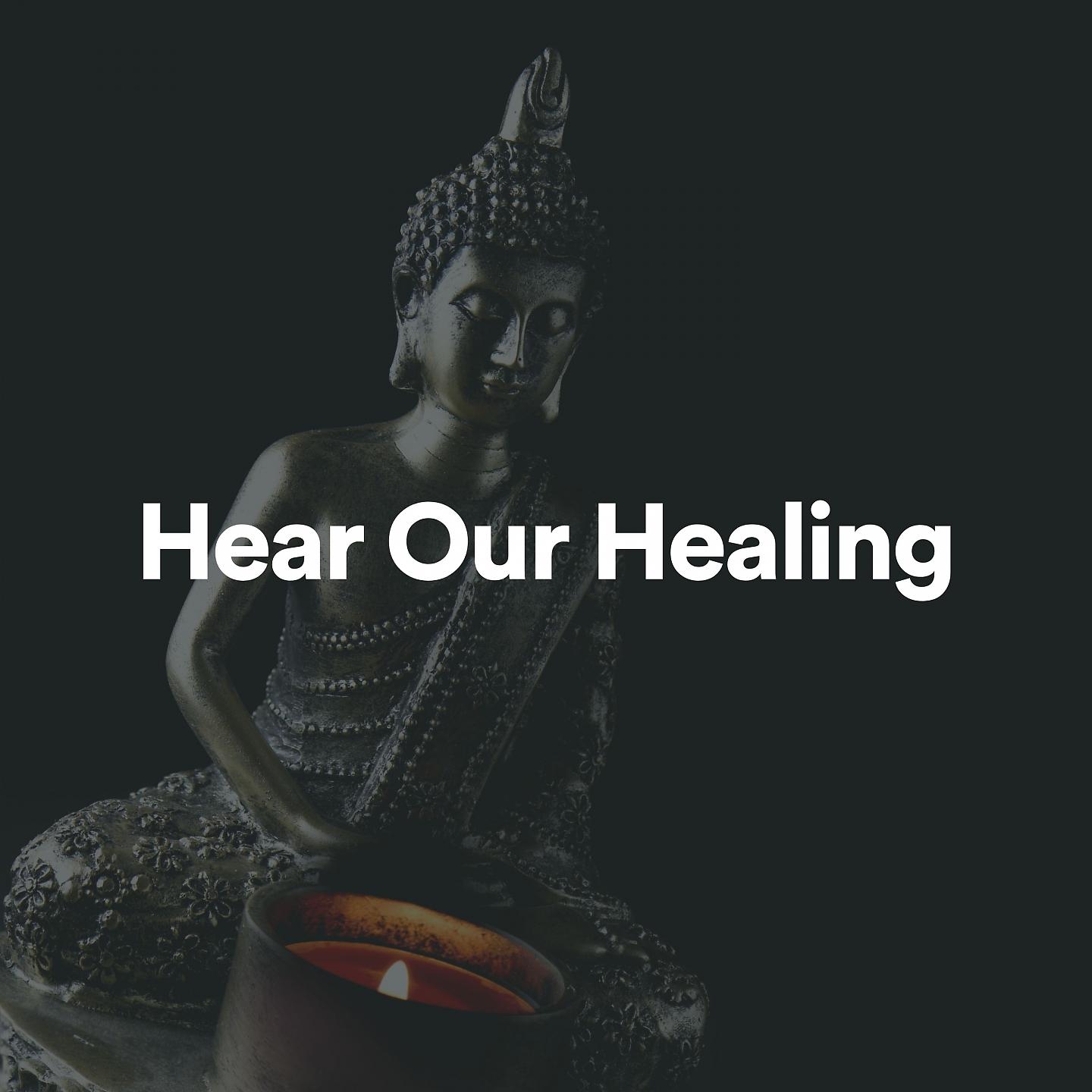 Постер альбома Hear Our Healing