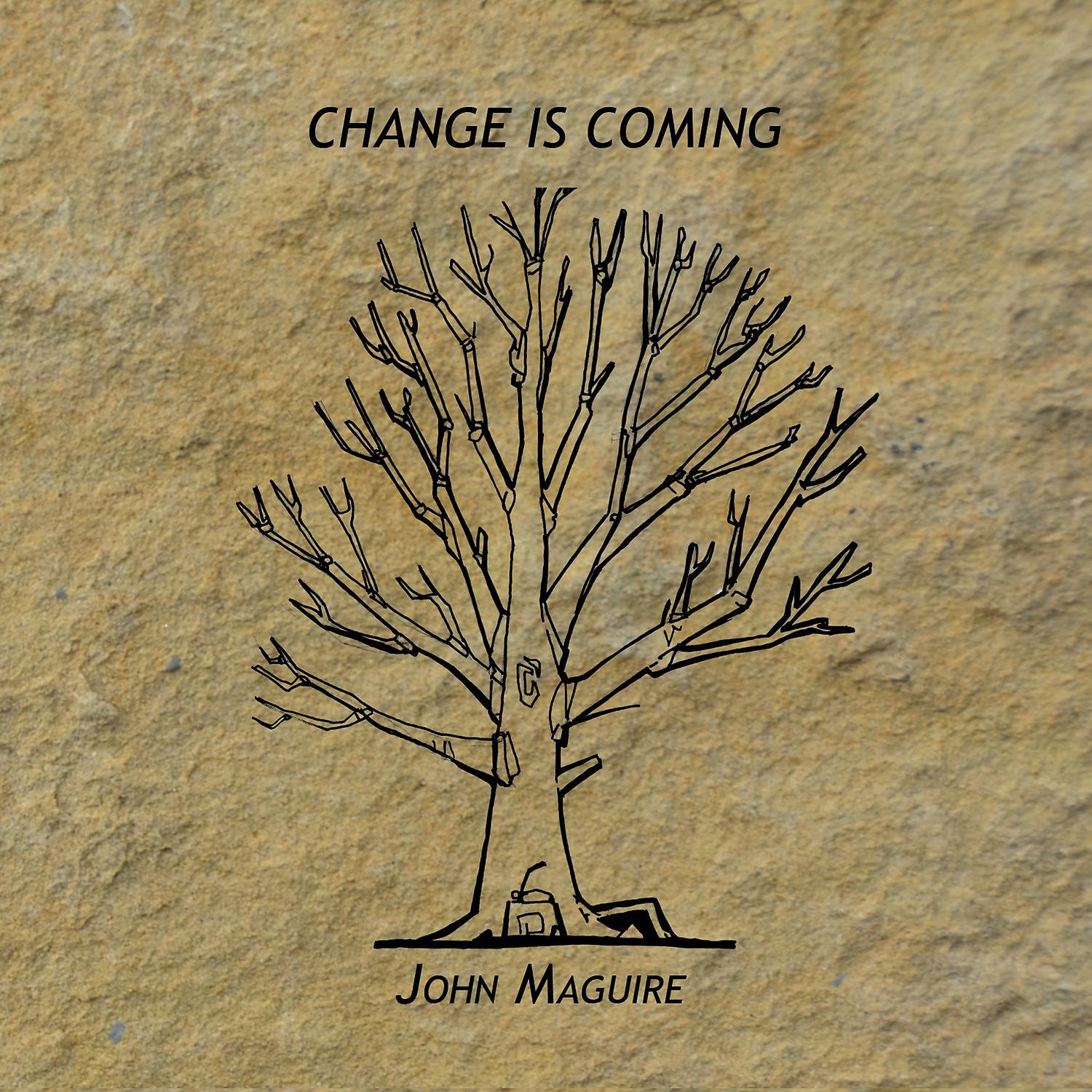 Постер альбома Change Is Coming