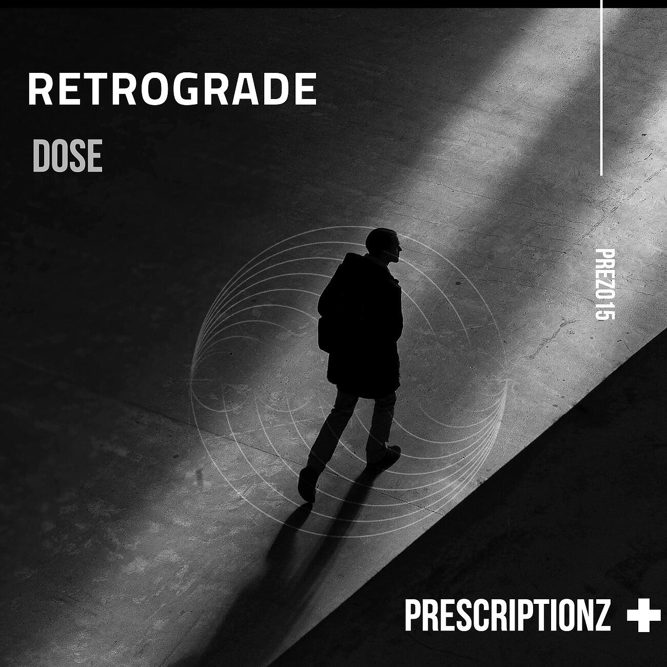DoSE - RETROGRADE (ORIGINAL)