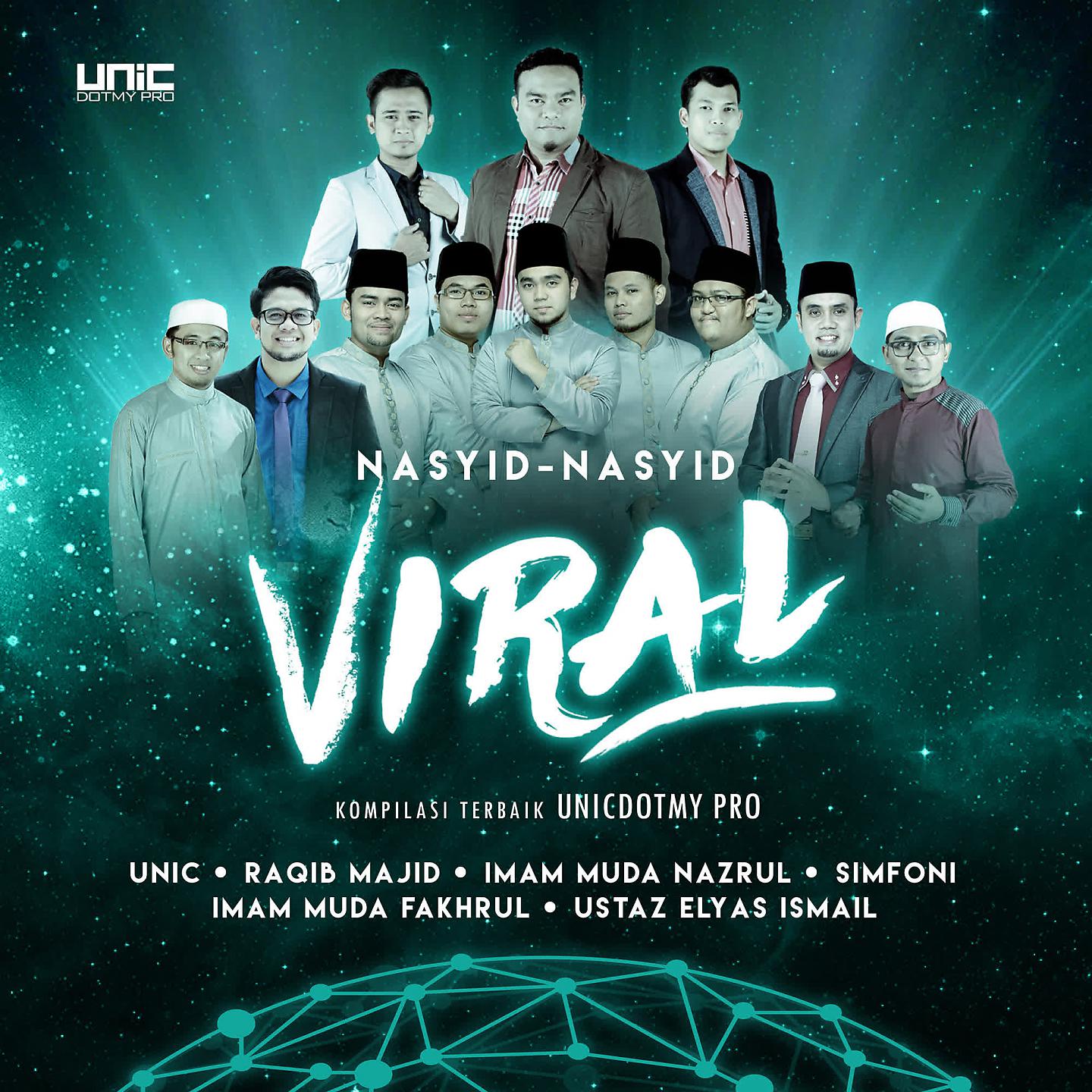 Постер альбома Nasyid / Nasyid Viral (Kompilasi Terbaik Unicdotmy Pro)