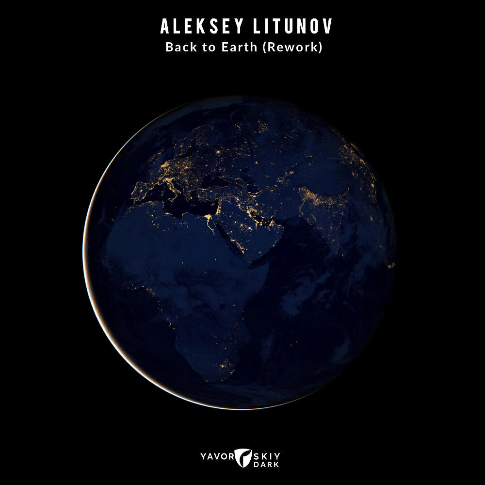 Aleksey Litunov - Back to Earth Rework