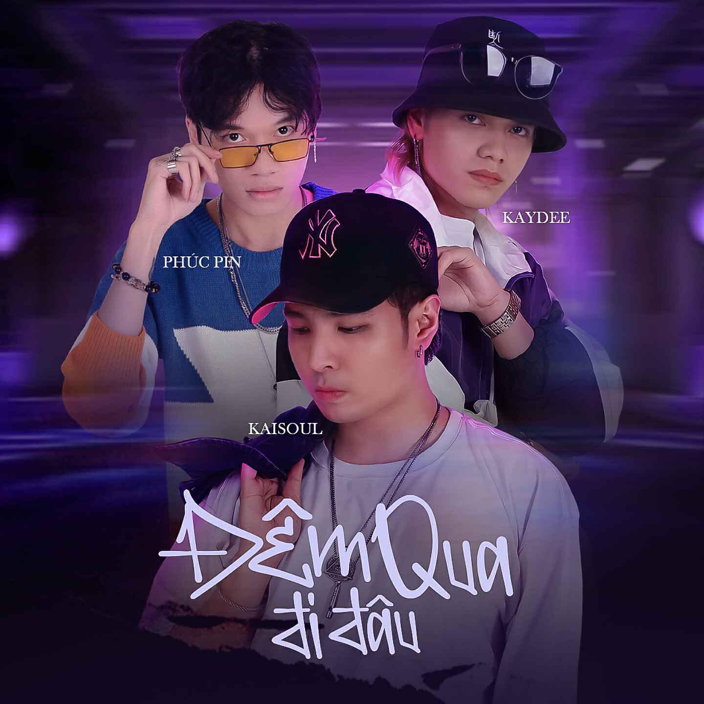 Kaisoul - Đêm Qua Đi Đâu