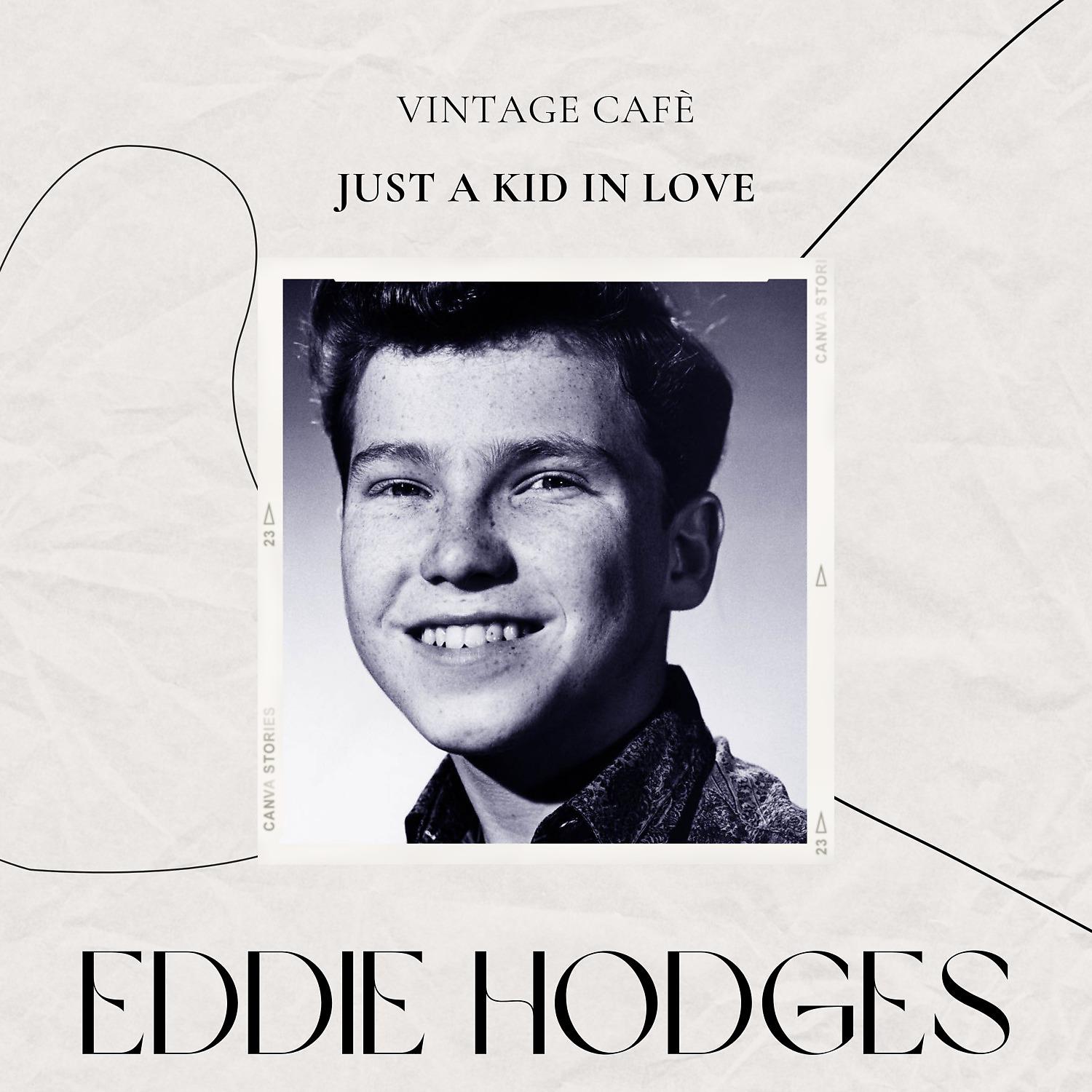 Постер альбома Vintage Cafè: Just a Kid in Love