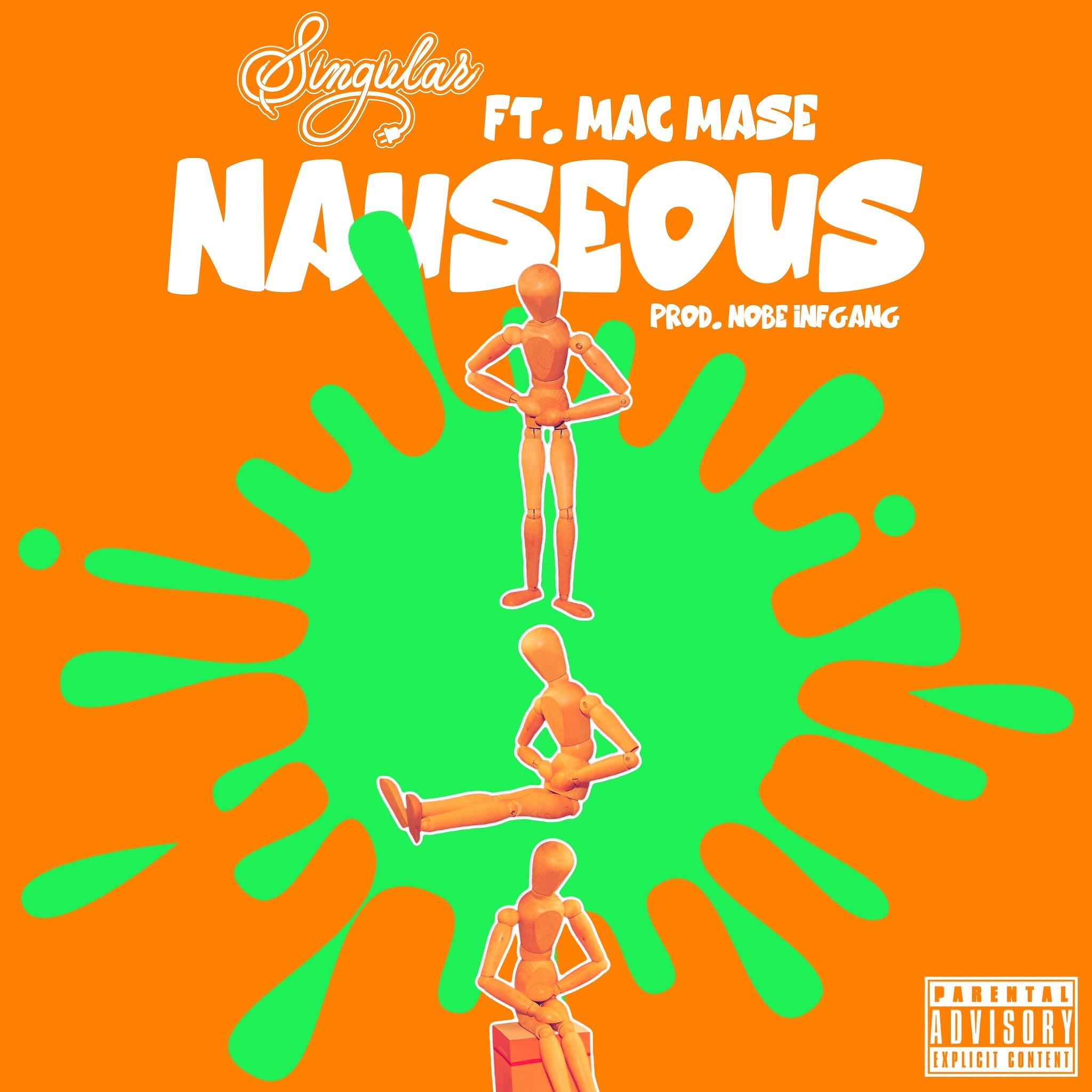 Singular - Nauseous (feat. Mac Mase)