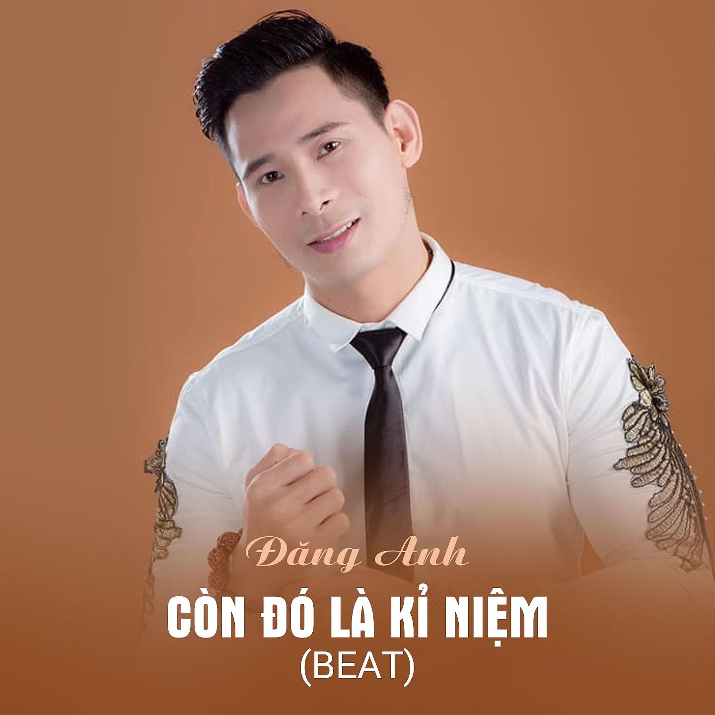 Постер альбома Còn Đó Là Kỉ Niệm