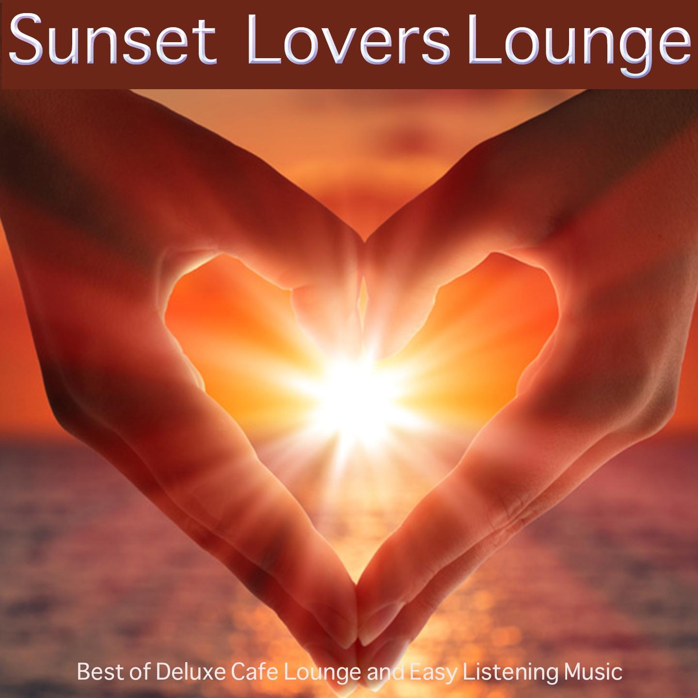 Постер альбома Sunset Lovers Lounge