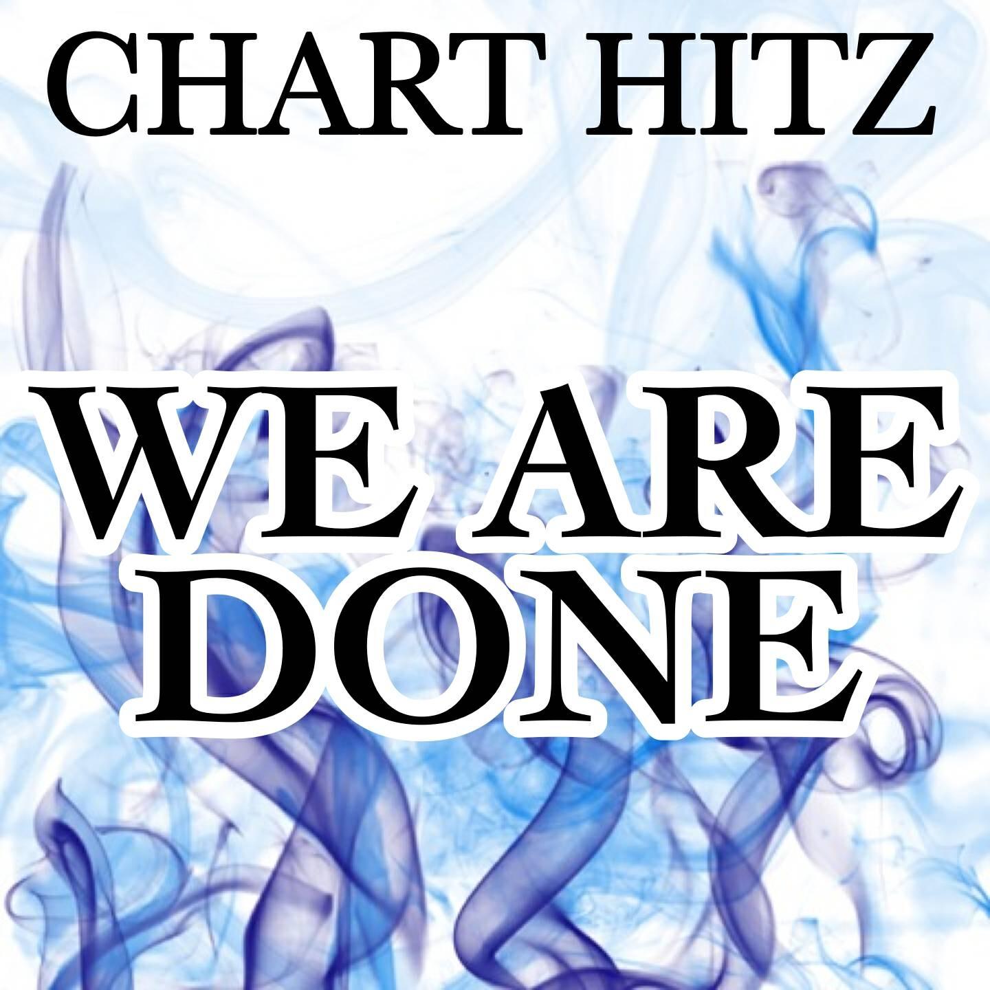 Chart Hitz - We Are Done (Karaoke Version) [Originally Performed By The Madden Brothers]