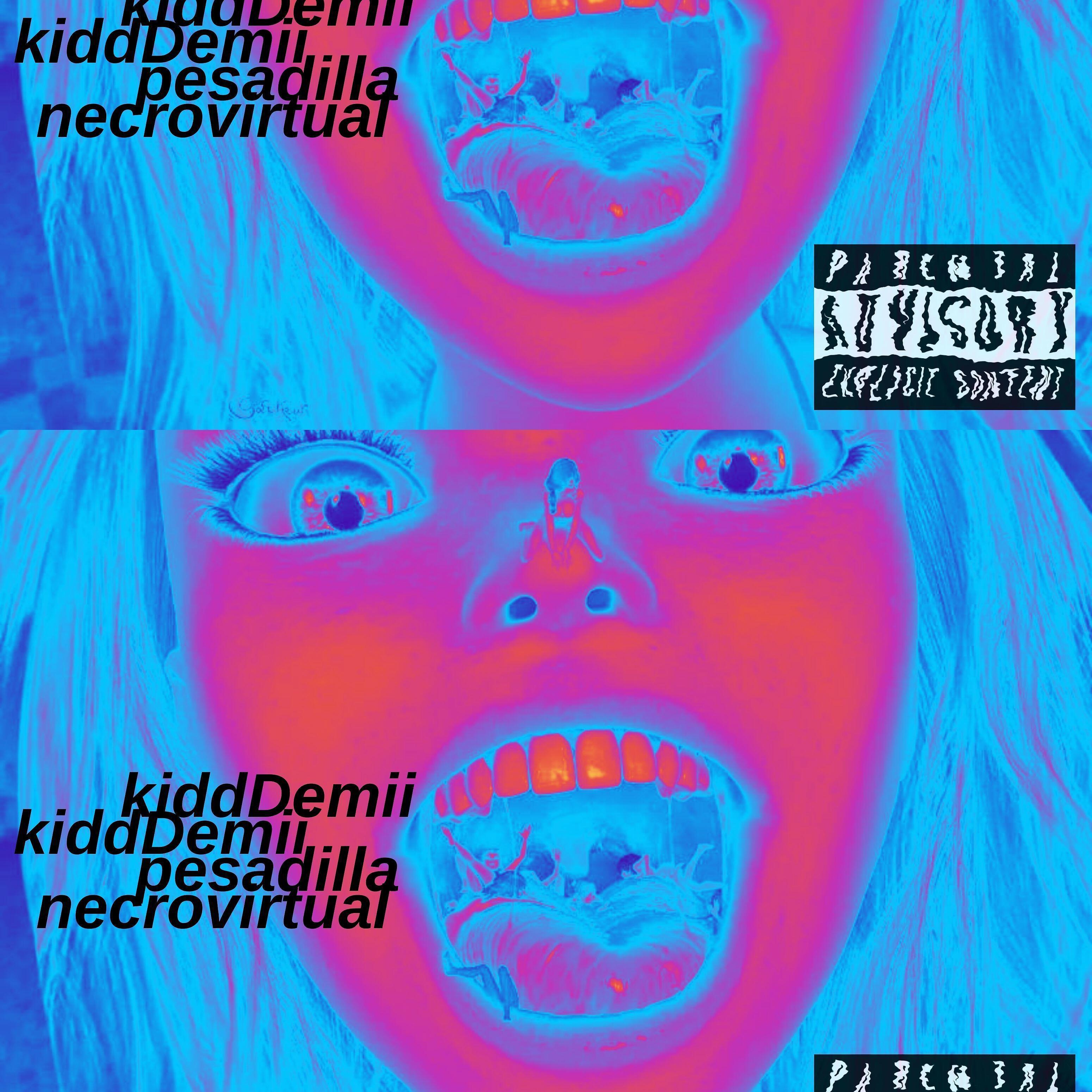 Kid Demi - Pesadilla Necrovirtual (feat. Shitsoup)