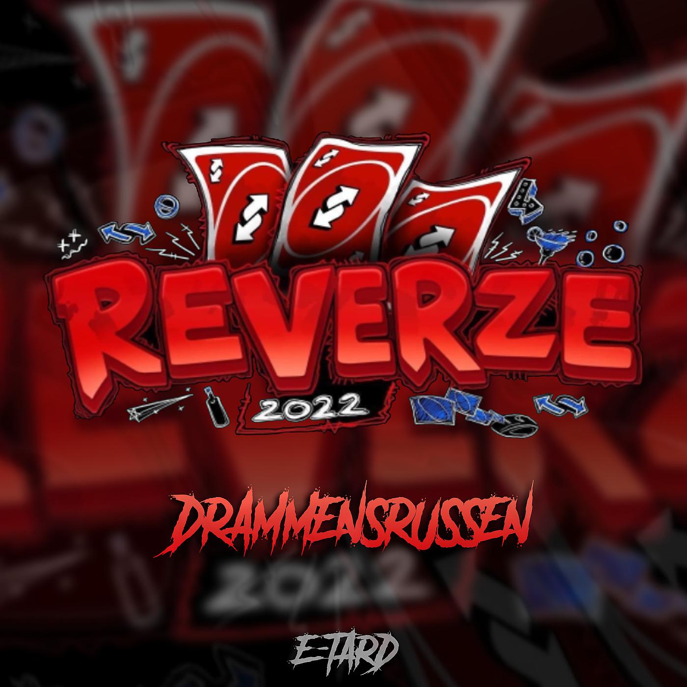 Постер альбома Reverze 2022 (Drammensrussen)