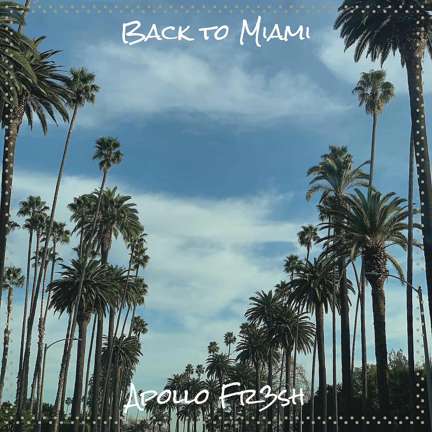 Постер альбома Back to Miami