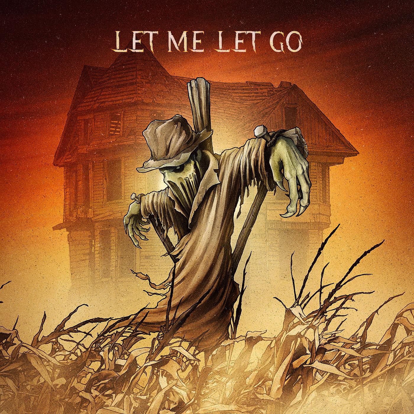 Постер альбома Let Me Let Go
