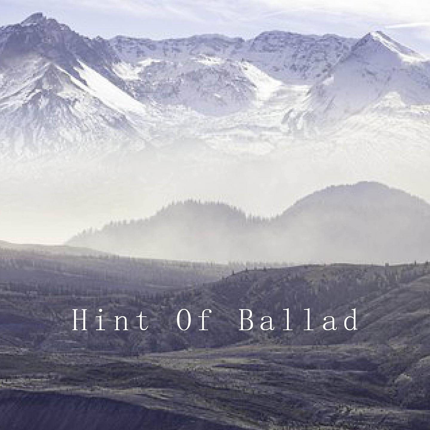 Постер альбома Hint Of Ballad