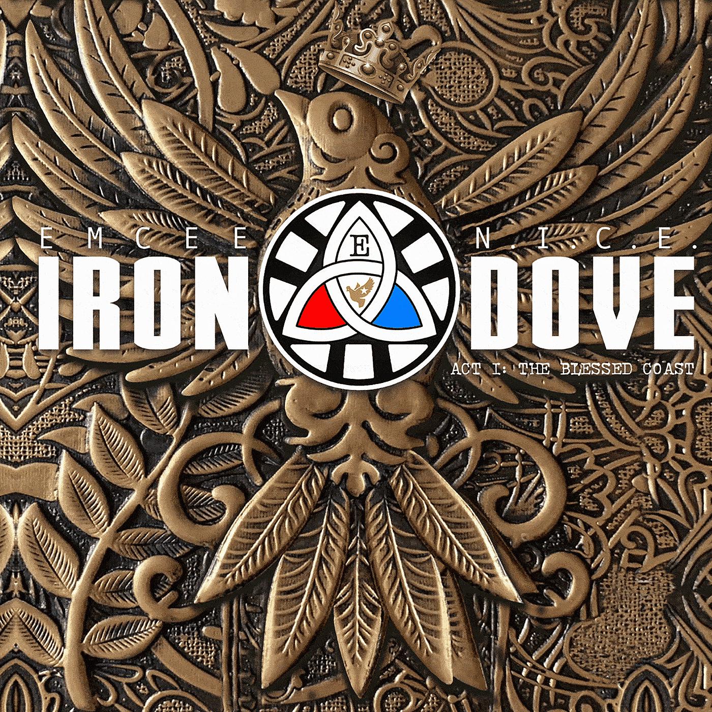 Постер альбома Iron Dove (Act I) [The Blessed Coast]