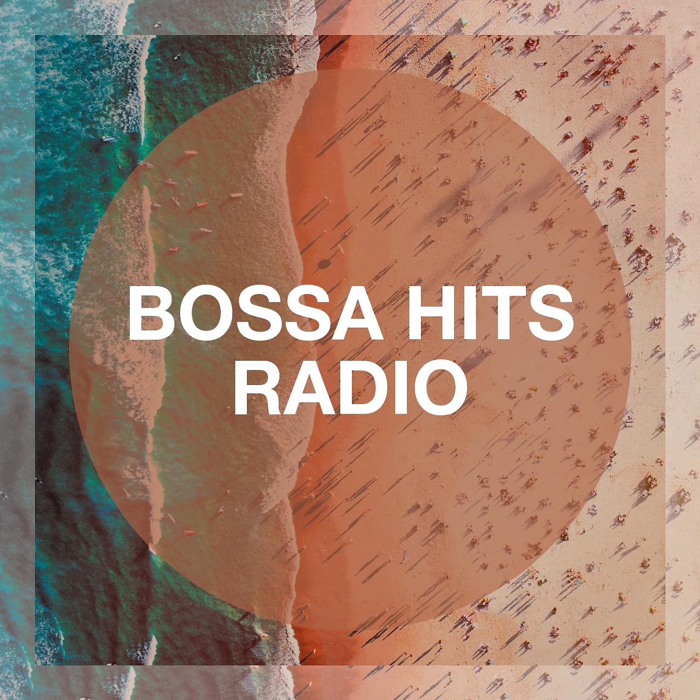 Постер альбома Bossa Hits Radio