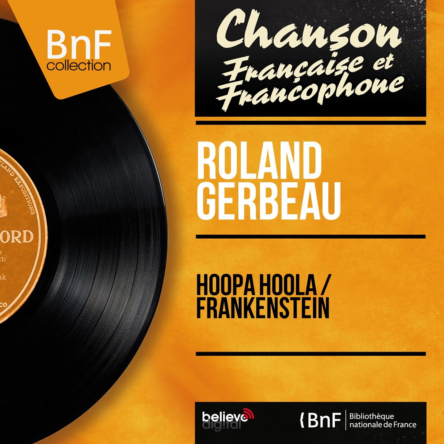 Постер альбома Hoopa hoola / Frankenstein (Mono Version)