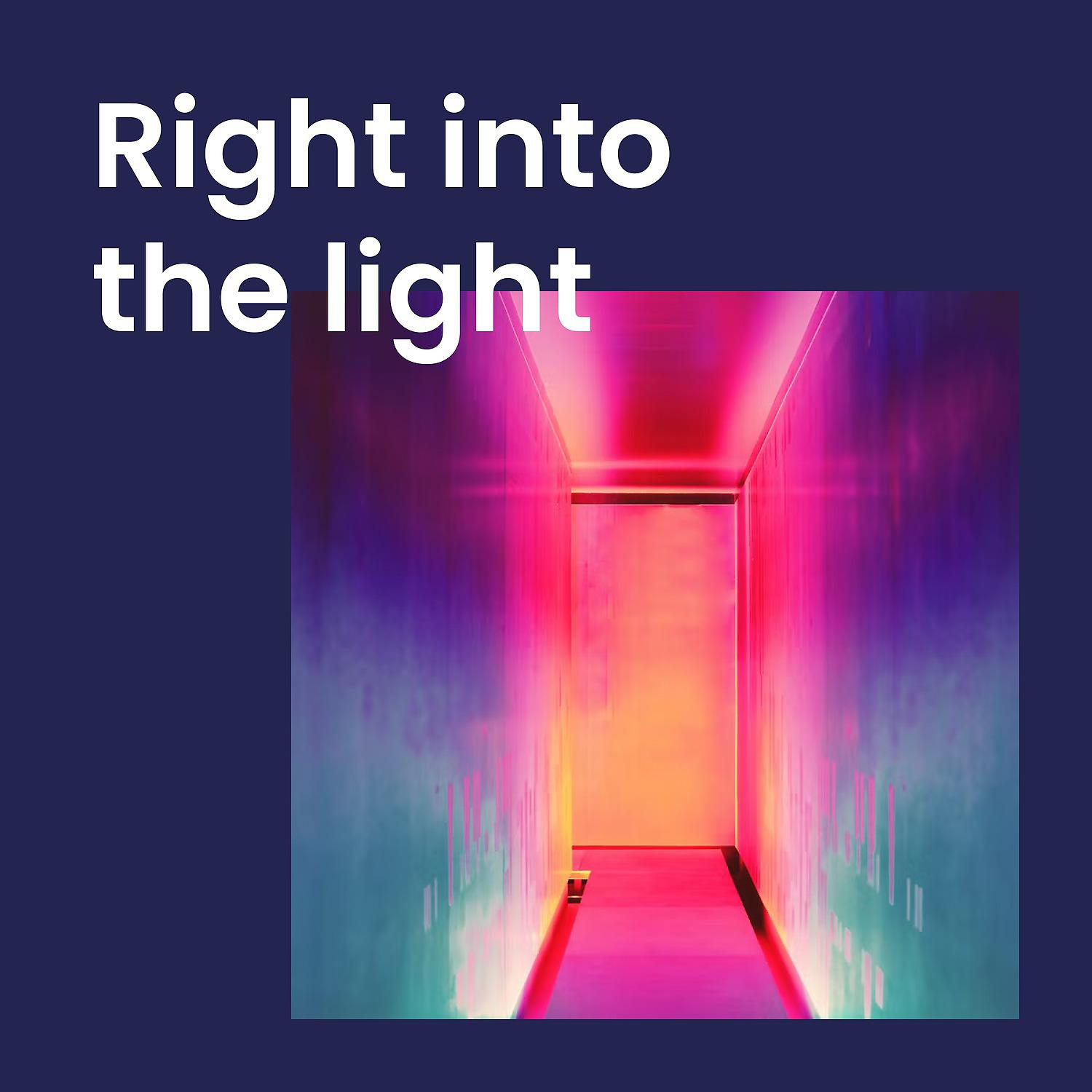 Постер альбома Right into the Light