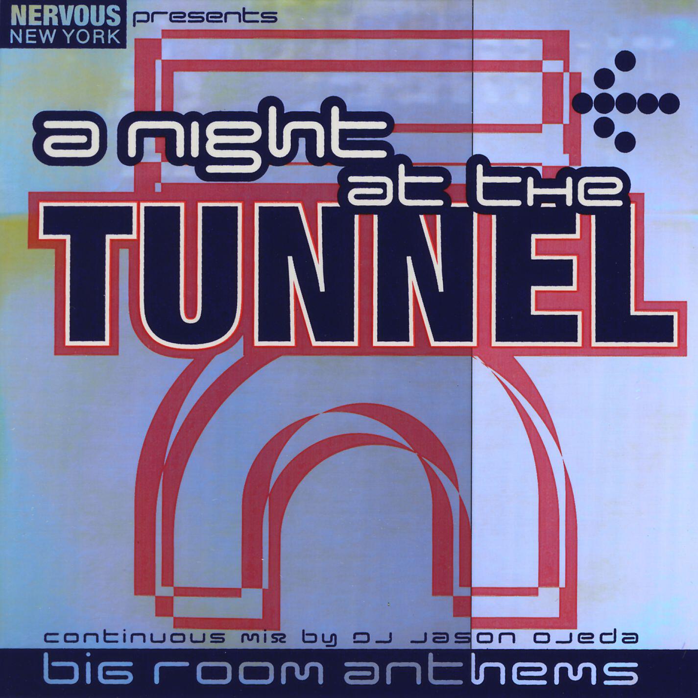 A Night At The Tunnel / Robbie Rivera presents The Tribolics - The One (Club Mix)