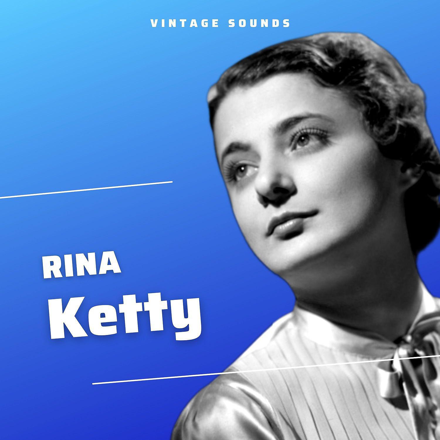 Постер альбома Rina Ketty - Vintage Sounds