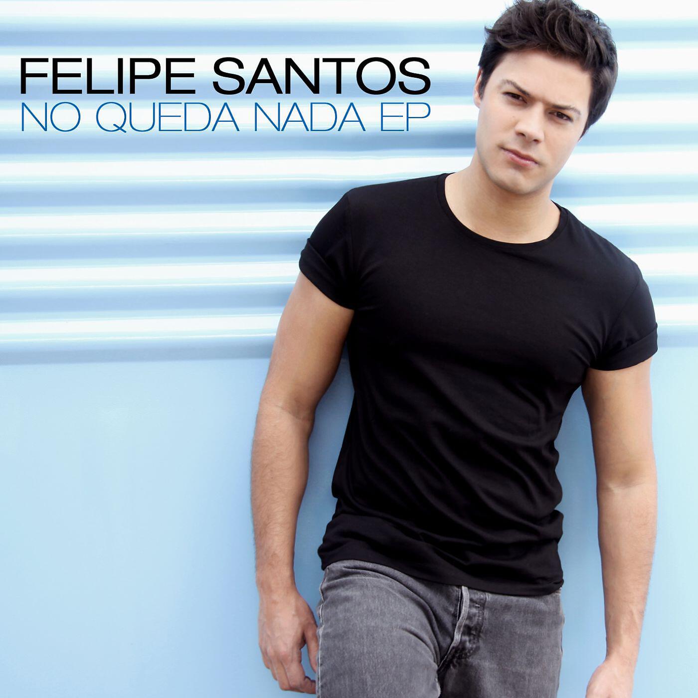 Felipe Santos - No queda nada